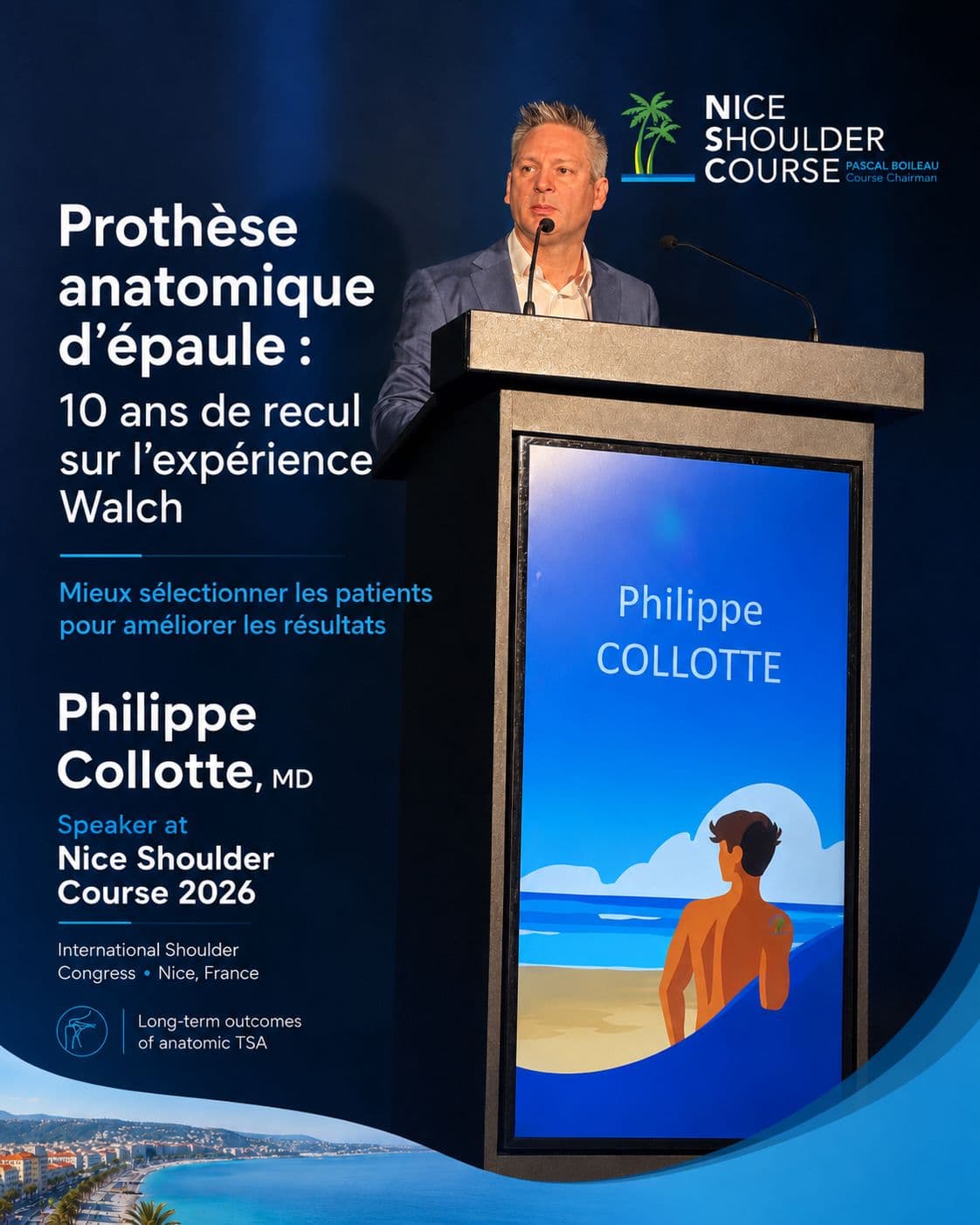 Dr Philippe Collotte présentant au Nice Shoulder Course 2026 — prothèse anatomique d'épaule, 10 ans de recul sur l'expérience Walch